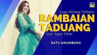 Ratu Sikumbang - Rambaian Taduang Cipt  Agus Taher [Official Music Video]