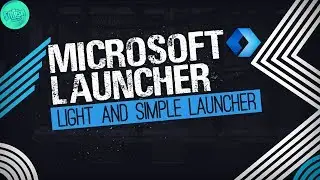 Microsoft Launcher - Light An Simple Launcher For Any Android Device - Best Android Launcher For Box