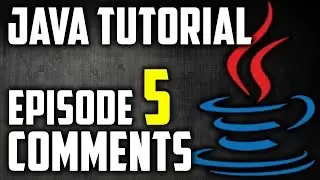 Java Tutorial For Beginners Episode 5: Comments