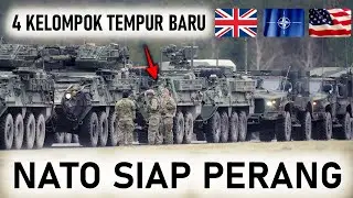 BESOKK DIRAMAL PERAANG!! NATO BENTUK EMPAT KELOMPOK TEEMPUR BARU DI EROPA TENGGARA