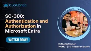 SC-300: Authentication and Authorization