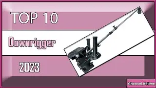✅ 10 Best Downrigger New Model 2023