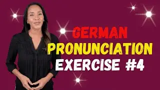 Perfect Your German Pronunciation! Exercise #4