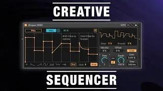 Shaper MIDI as creative sequencer in Ableton Live