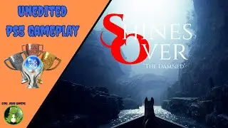 Shines Over: The Damned - First 10 Minutes Unedited Gameplay (PS5)