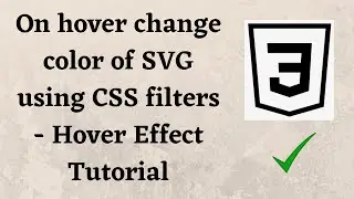 On hover change color of SVG using CSS filters - Hover Effect Tutorial