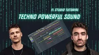 Techno Powerful Sound - Fl Studio Tutorial (FREE MIDI)