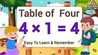 Table of 4 | 4 x 1 = 4  | Four 1 Za Four | Tables for kids  Learn Multiplication Tables Easy Trick