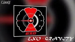 [RUS SUB] EXO - Gravity (рус.саб)