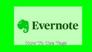 Evernote Basics: How To Use Tags