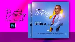 Birthday flyer | How to design a birthday flyer in photoshop | Photoshop Tutorial
