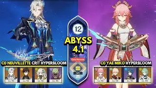C0 Neuvillette Hyperbloom & C0 Yae Hyperbloom | Spiral Abyss 4.1 Floor 12 9 Stars Genshin Impact 4.1