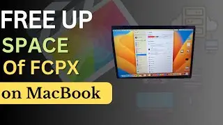How do I Free Up Space On Final Cut Pro Mac?