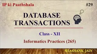 Database Transaction - Solved CBSE Board Examples | MySQL | Class XII | IP | Informatics Practices|