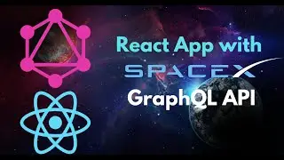 Build an App with SpaceX GraphQL API in React