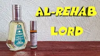 AL-REHAB LORD парфюмерная вода и масло ОБЗОР