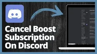 How To Cancel Your Boost Subscription On Discord Step By Step