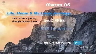 ObarunOS March 13, 2022 Arch Linux without SystemD