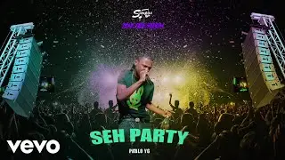 Pablo YG - Seh Party (Official Visualizer)