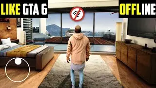 Top 20 OFFline Games Like GTA 6 For Android & IOS