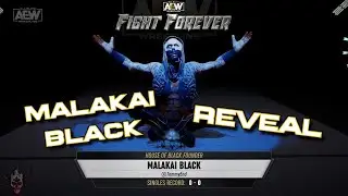 AEW Fight Forever: Malakai Black Entrance and Reveal!