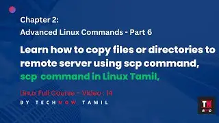 scp Command in Linux Tamil | Transfer files to Remote Server Using SCP Command