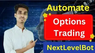 Options Algo Trading | Automate Trading | NextLevelBot Trading
