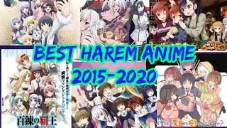 Top 10 Best Harem Anime Of(2015-2020) So Far [HD]