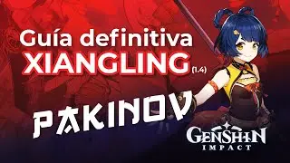 GUÍA y BUILD ACTUALIZADA: XIANGLING (1.4) - Genshin Impact (Gameplay Español)