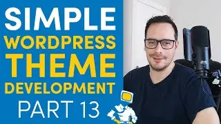WordPress Theme Development From Scratch - 13. Using Bootstrap Nav Menu in WordPress (2020)