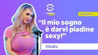 L'ESUBERANZA DEL BURLESQUE | Ep.23 con Clodix