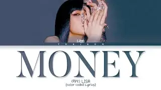 LISA 'MONEY' Lyrics Tradução/Legendado (Color Coded Lyrics)