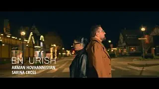 Arman Hovhannisyan & Sarina Cross - En Urish