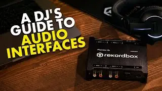 A DJs Guide To Audio Interfaces - What Are They, Do You Need One?