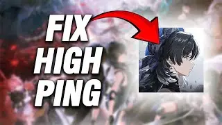 How To Fix Wuthering Waves High Ping | Final Solution