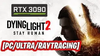 Dying Light 2 Stay Human | Gameplay Exploring EVERYTHING | PC/ULTRA/RTX 3090