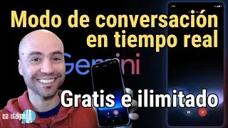 Gemini Live: advanced free voice mode that competes with ChatGPT and surpasses it in a key feature