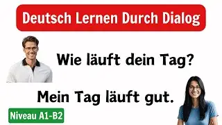 Deutsch  Dialoge A1-B2 | Deutsch Lernen Mit Dialogen | Deutsch Lernen Durch Hören