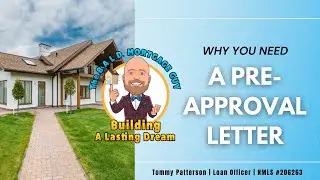Why You Need a Pre-Approval Letter