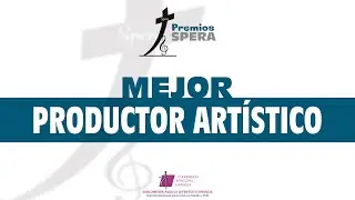 Premios Spera 2023 - Nominados a Mejor Productor Artístico