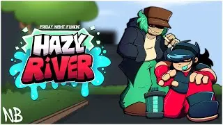 Friday Night Funkin': Hazy River | Friday Night Funkin' Mod Showcase [HARD]