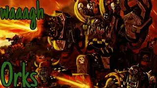 Warhammer 40k Tribute Orks 'Waagh'