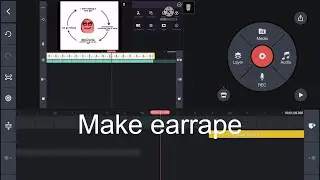 How to make earrape song in kinemaster(easy)