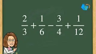 Solve This Expression - Adding and Subtracting Fractions - Math Defined with Mrs. C