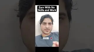 Online earning without investment, money and skills
