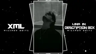 FEEL🥀THIS💔SONG💕 || NEW ✨ TREND 💦 XML 💫FILE FILE ☺️ || PRESET BY THE @nobodyEditz305