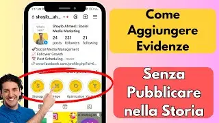 Come Aggiungere Highlights su Instagram Senza Postare Story | Guida Completa 2025