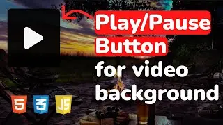 Play/Pause button for video background using HMTL, CSS & JavaScript || jQuery
