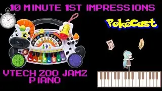 10 Minute 1st Impressions : Zoo Jamz Piano