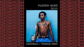 Playboi Carti ~ R.I.P. (Acapella/Vocals only) 140 BPM